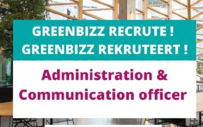Greenbizz recrute un(e) Administration & Communication Officer (CDD de 6 mois)